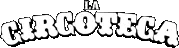 Logo La Circoteca